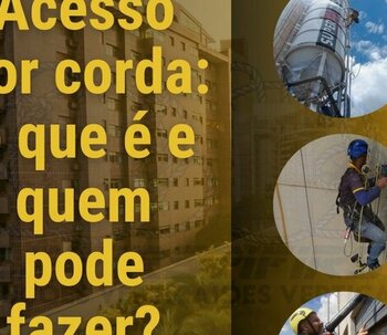 Acesso por cordas : oque é e quem pode fazer?